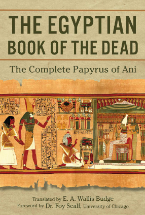The Book Of The Dead - They Papyrus of Ani